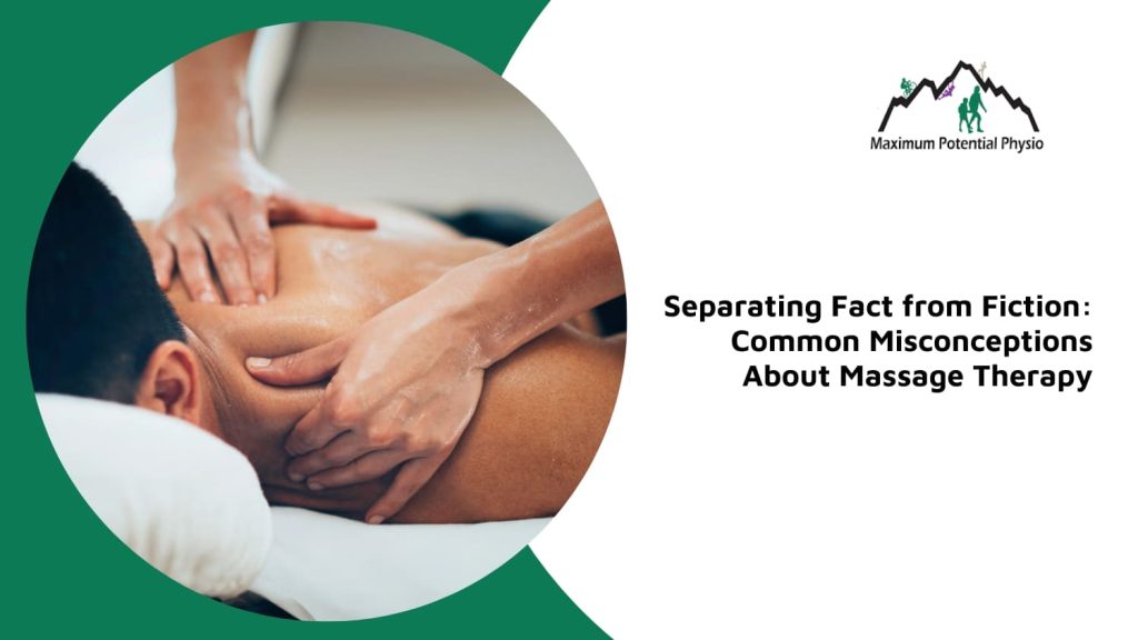 myths about massage therapy calgary nw