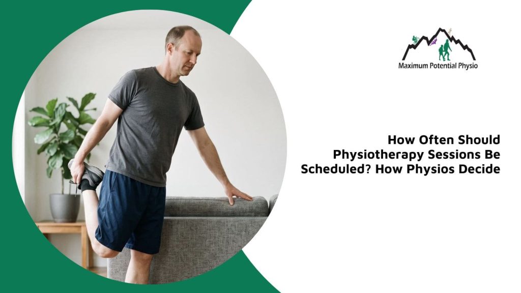how often should physiotherapy sessions be scheduled calgary nw